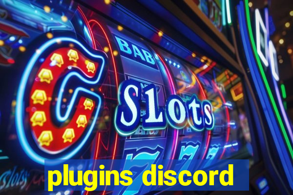 plugins discord